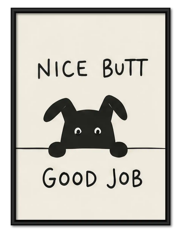 Nice Butt Good Job Dog Wall Art