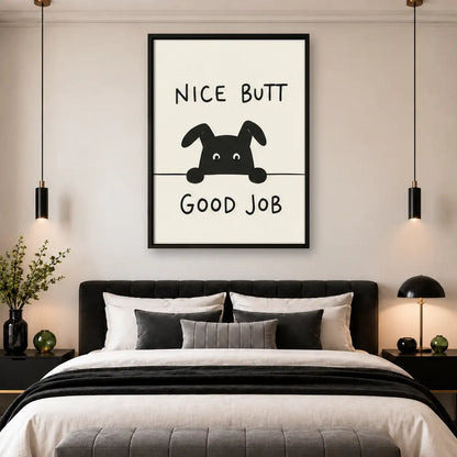 Nice Butt Good Job Dog Wall Art 4