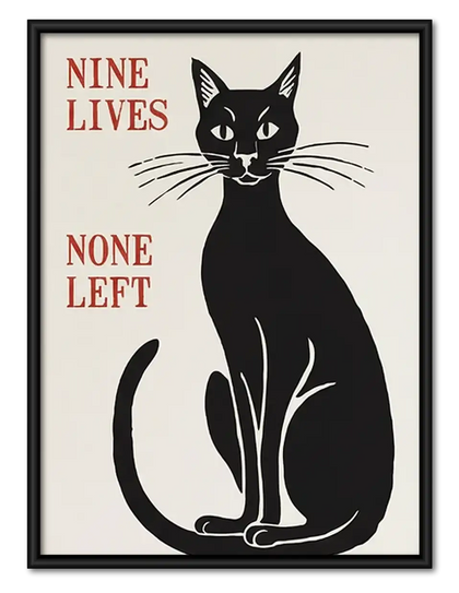 Nine Lives None Left Cat Wall Art