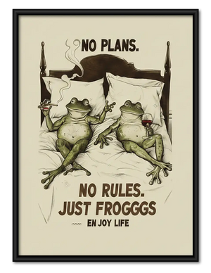 No Plans No Rules Just Frogs Wall Art