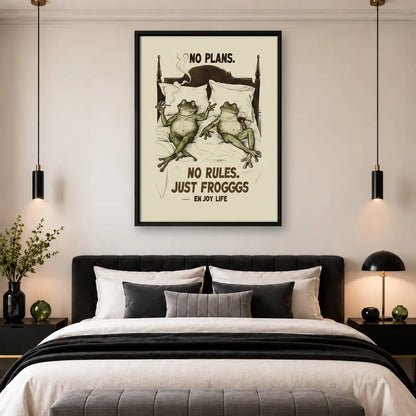 No Plans No Rules Just Frogs Wall Art 4