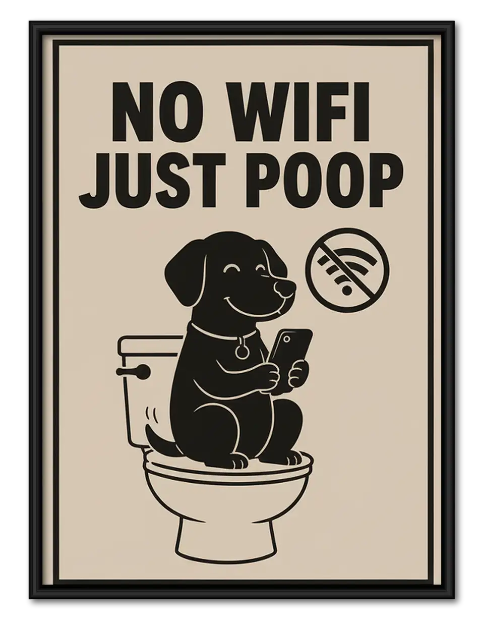 No Wifi Just Poop Funny Dog Wall Art 1