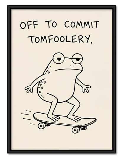 Off to Commit Tomfoolery Skateboard Frog Wall Art 1