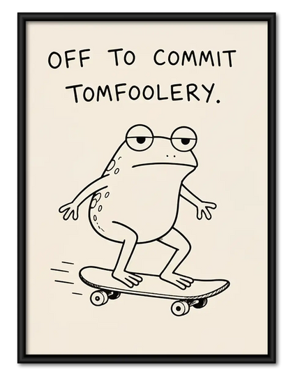 Off to Commit Tomfoolery Skateboard Frog Wall Art