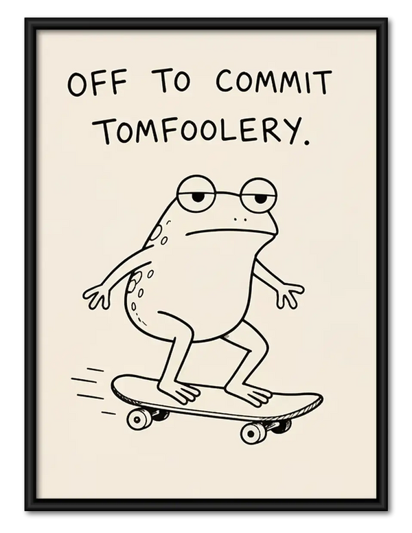 Off to Commit Tomfoolery Skateboard Frog Wall Art