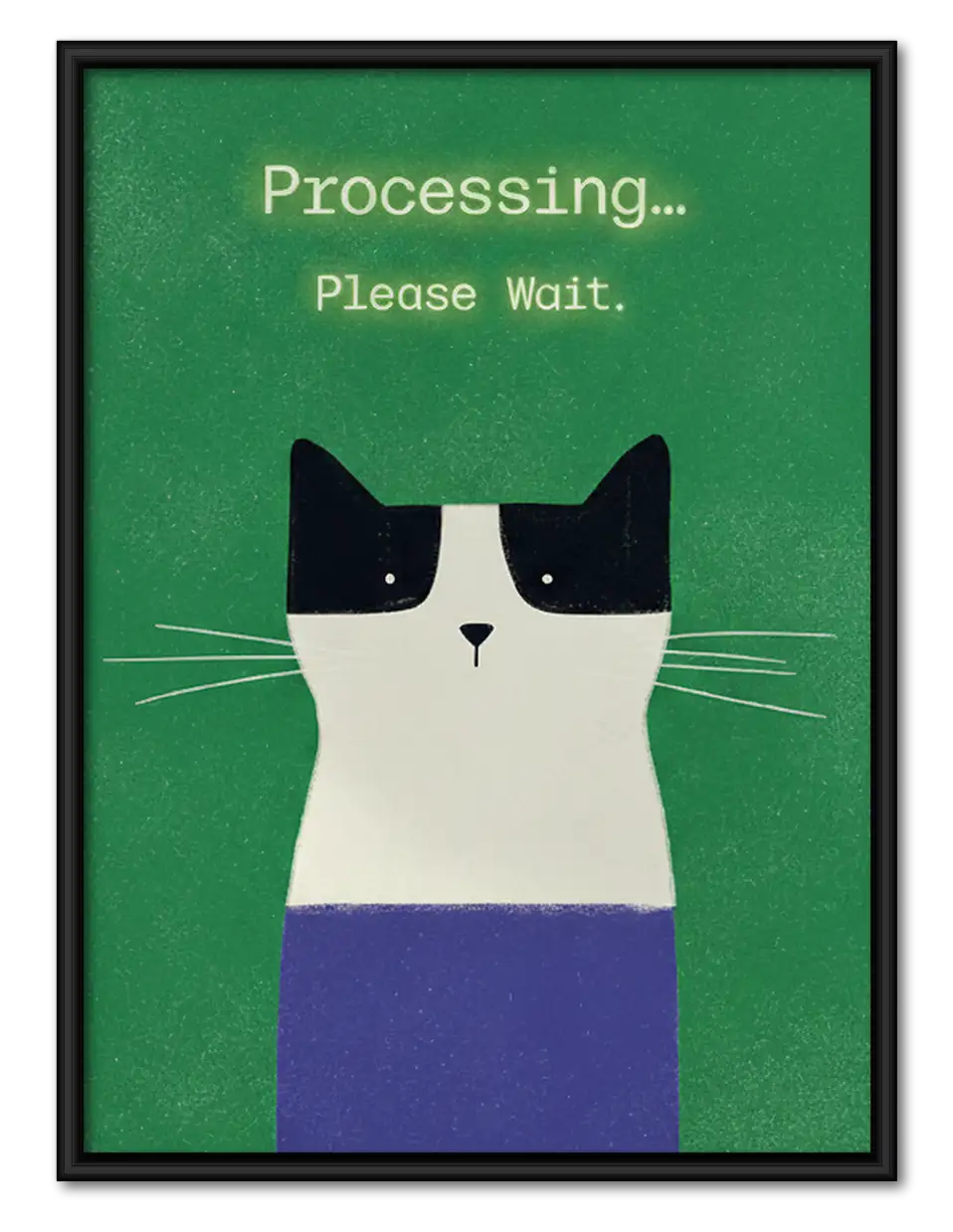 Processing Please Wait Cat Wall Art 1