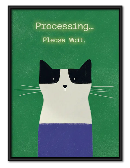 Processing Please Wait Cat Wall Art