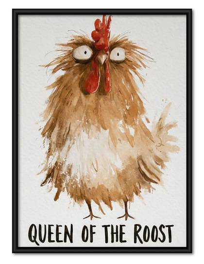 Queen of the Roost Funny Chicken Wall Art