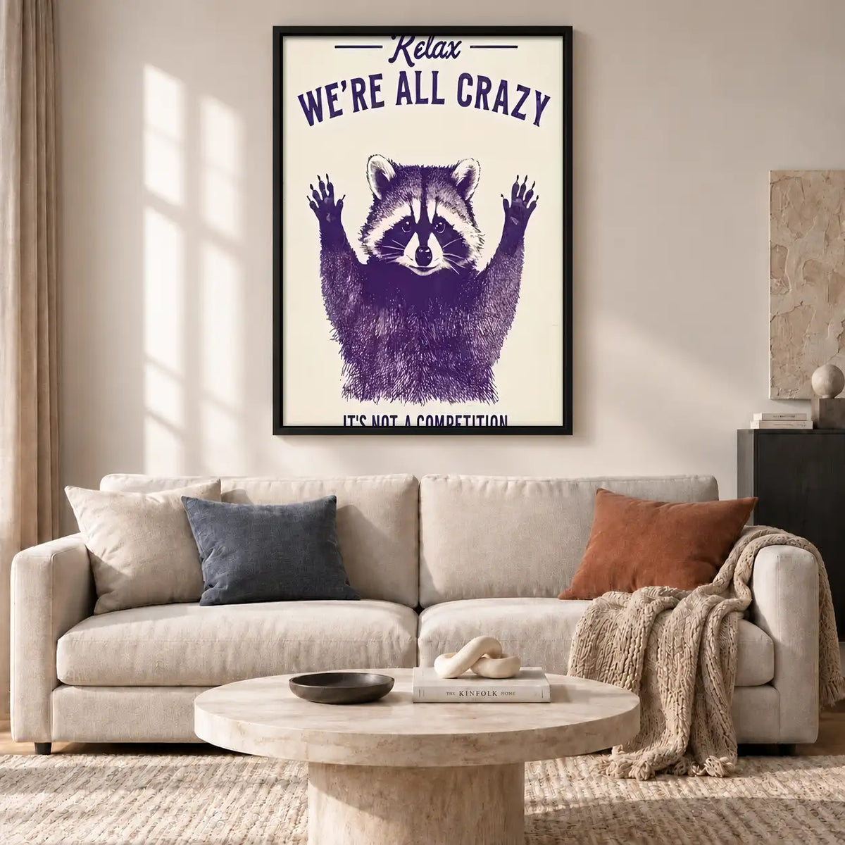 Relax We Are All Crazy Raccoon Wall Art 2