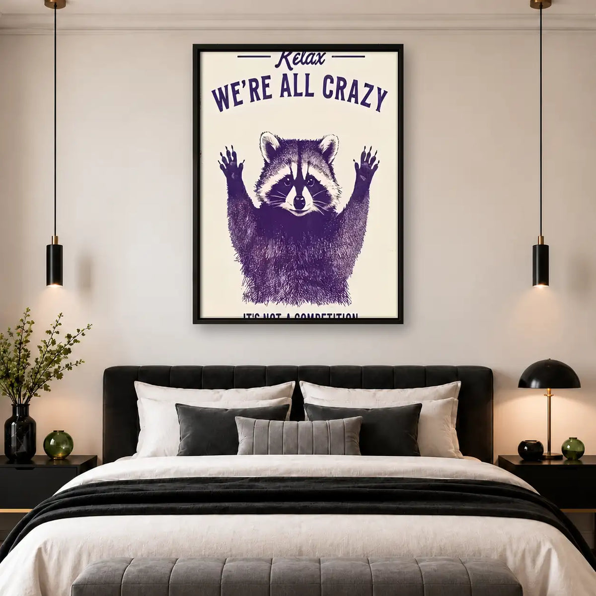 Relax We Are All Crazy Raccoon Wall Art 4
