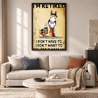 Retired Horse Humor Wall Art 2