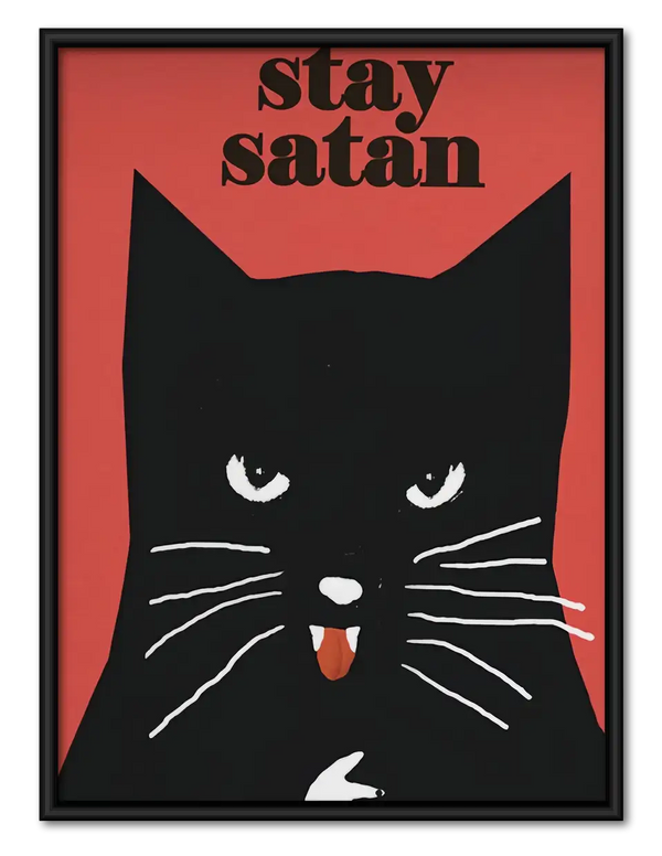 Stay Satan Black Cat Poster Wall Art
