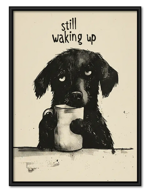 Still Waking Up Sleepy Dog Wall Art