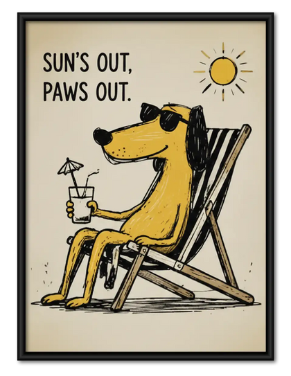 Suns Out Paws Out Relaxing Dog Wall Art