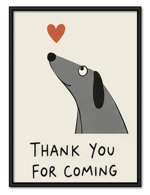 Thank You for Coming Dog Wall Art