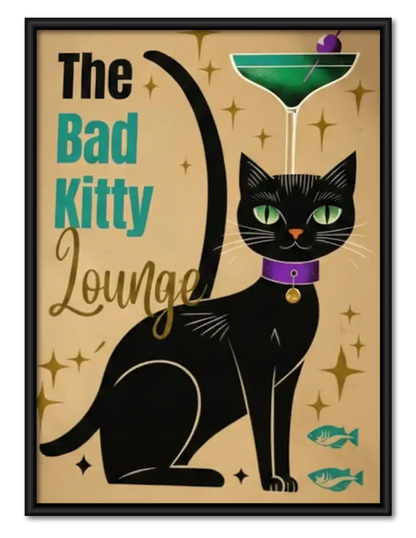 The Bad Kitty Lounge Poster Wall Art 1