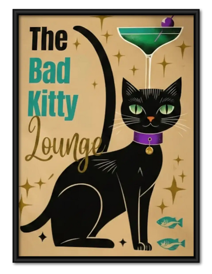 The Bad Kitty Lounge Poster Wall Art
