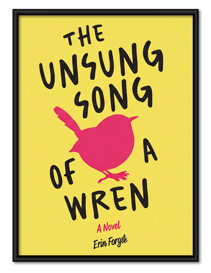 The Unsung Song of a Wren Wall Art 1