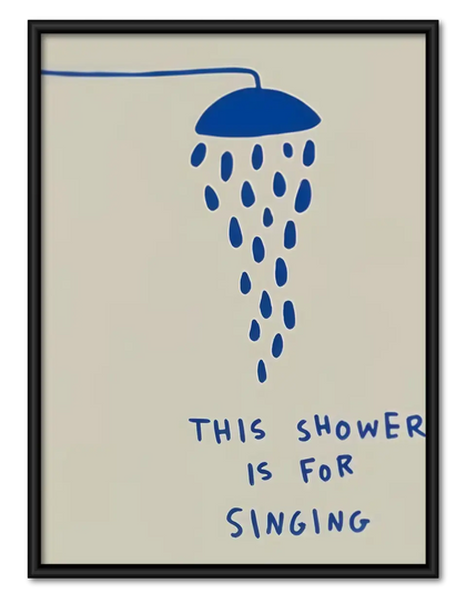 This Shower Is for Singing Minimal Wall Art