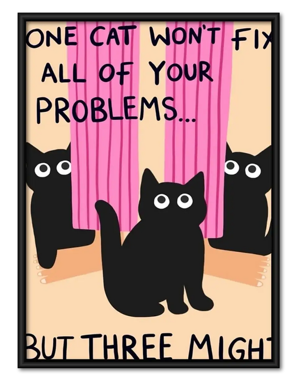 Three Cats Fix Problems Typography Wall Art