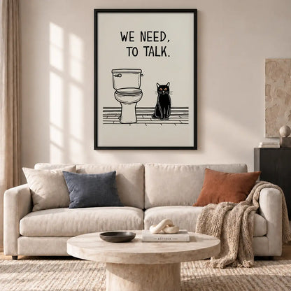 We Need to Talk Bathroom Cat Wall Art 2