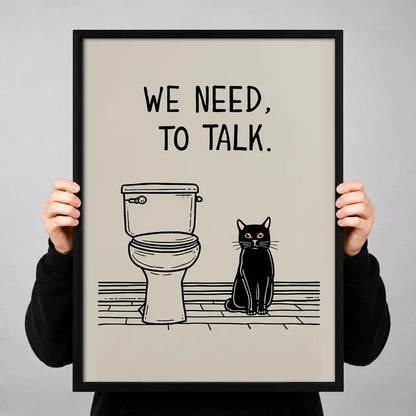 We Need to Talk Bathroom Cat Wall Art 3