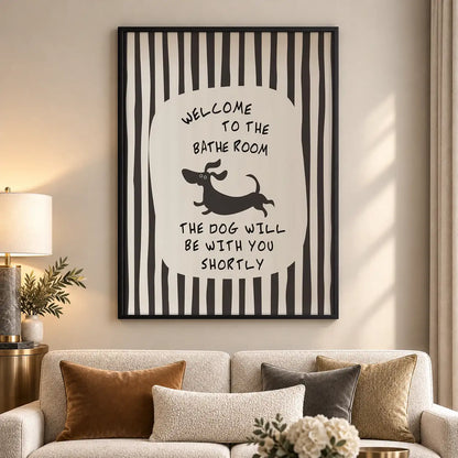 Welcome Bathroom Dog Striped Poster Wall Art 5