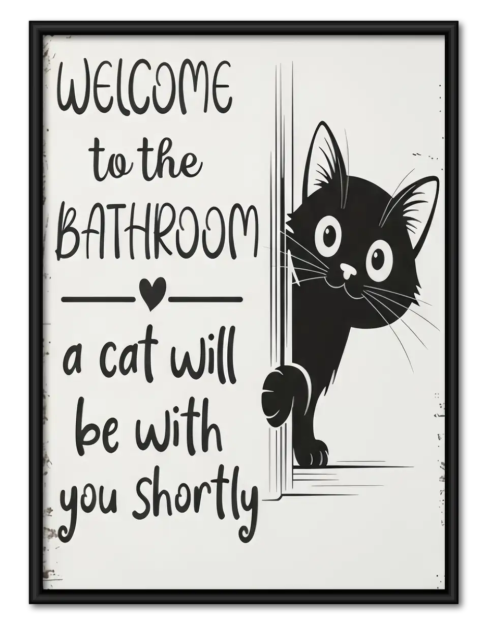 Welcome to the Bathroom Curious Black Cat Wall Art 1