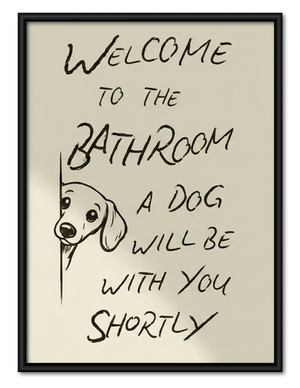 Welcome to the Bathroom Dog Wall Art