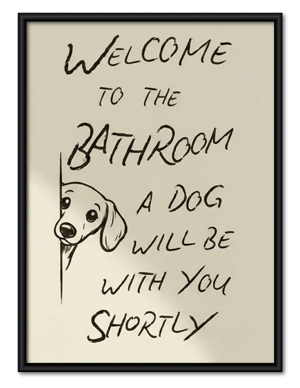 Welcome to the Bathroom Dog Wall Art