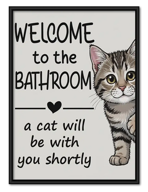 Welcome to the Bathroom Tabby Cat Wall Art