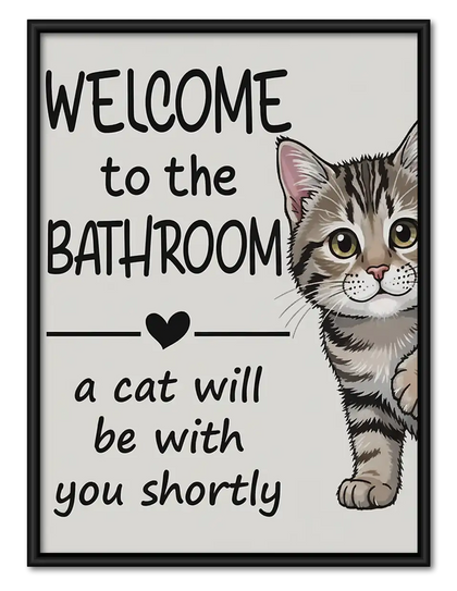 Welcome to the Bathroom Tabby Cat Wall Art