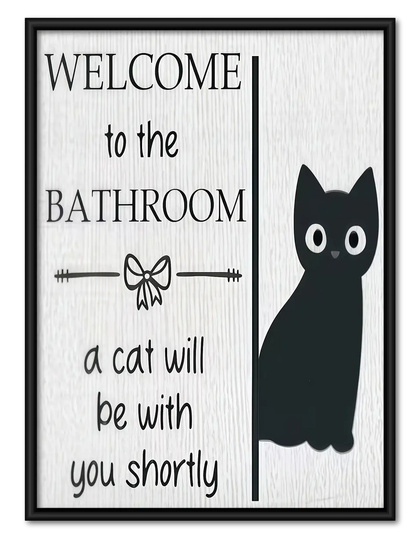 Welcome to the Bathroom Tall Black Cat Wall Art