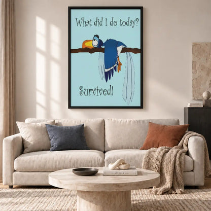 What Did I Do Today Survived Wall Art 2