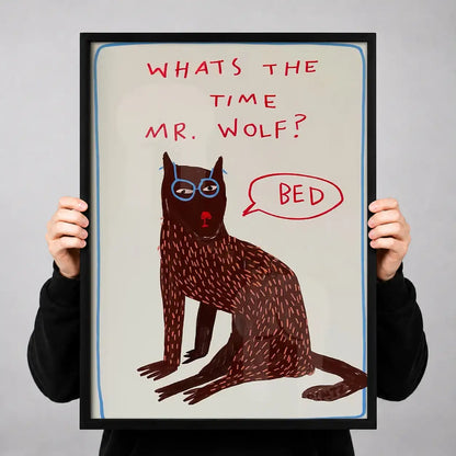 Whats the Time Mister Wolf Wall Art 3