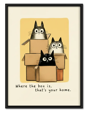 Where the Box Is Thats Your Home Wall Art