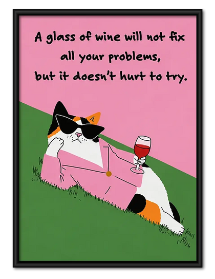 Wine Will Not Fix Problems Cat Wall Art