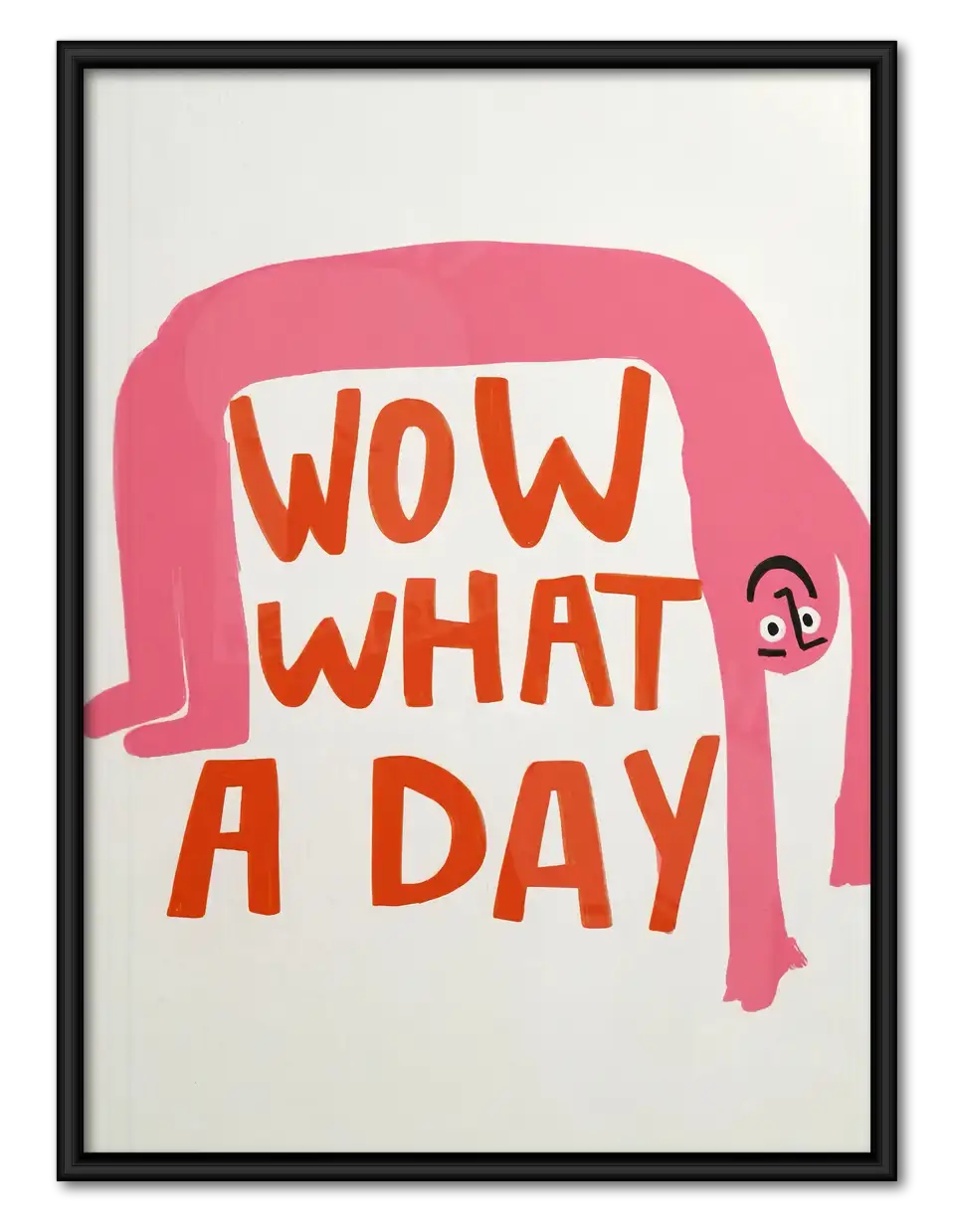 Wow What a Day Retro Typography Wall Art 1