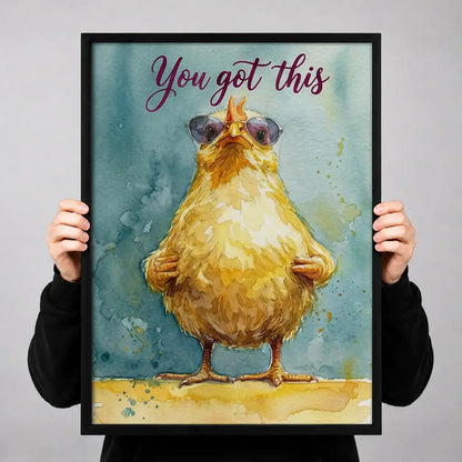 You Got This Confident Chicken Wall Art 3