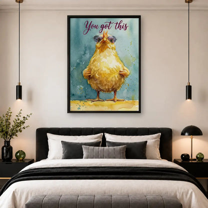 You Got This Confident Chicken Wall Art 4