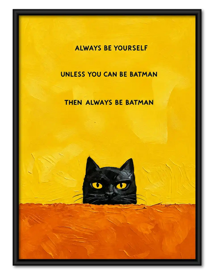 Always Be Batman Cat Wall Art