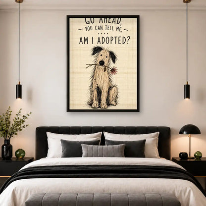 Am I Adopted Scruffy Dog Wall Art 4