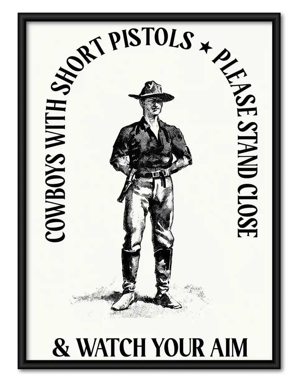Cowboys Watch Your Aim Wall Art 1