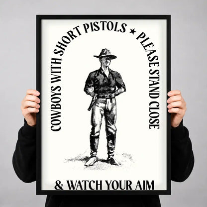 Cowboys Watch Your Aim Wall Art 3