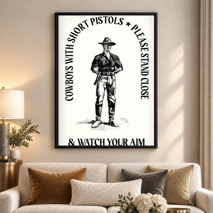 Cowboys Watch Your Aim Wall Art 5