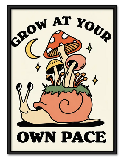 Grow At Your Own Pace Snail Wall Art 1