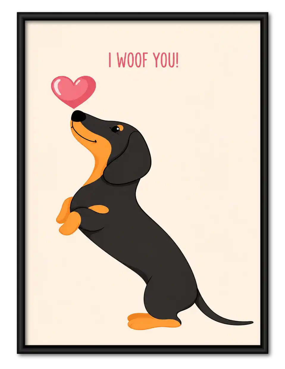 I Woof You Dachshund Wall Art 1
