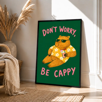 Don’t Worry Be Cappy Capybara Wall Art 4
