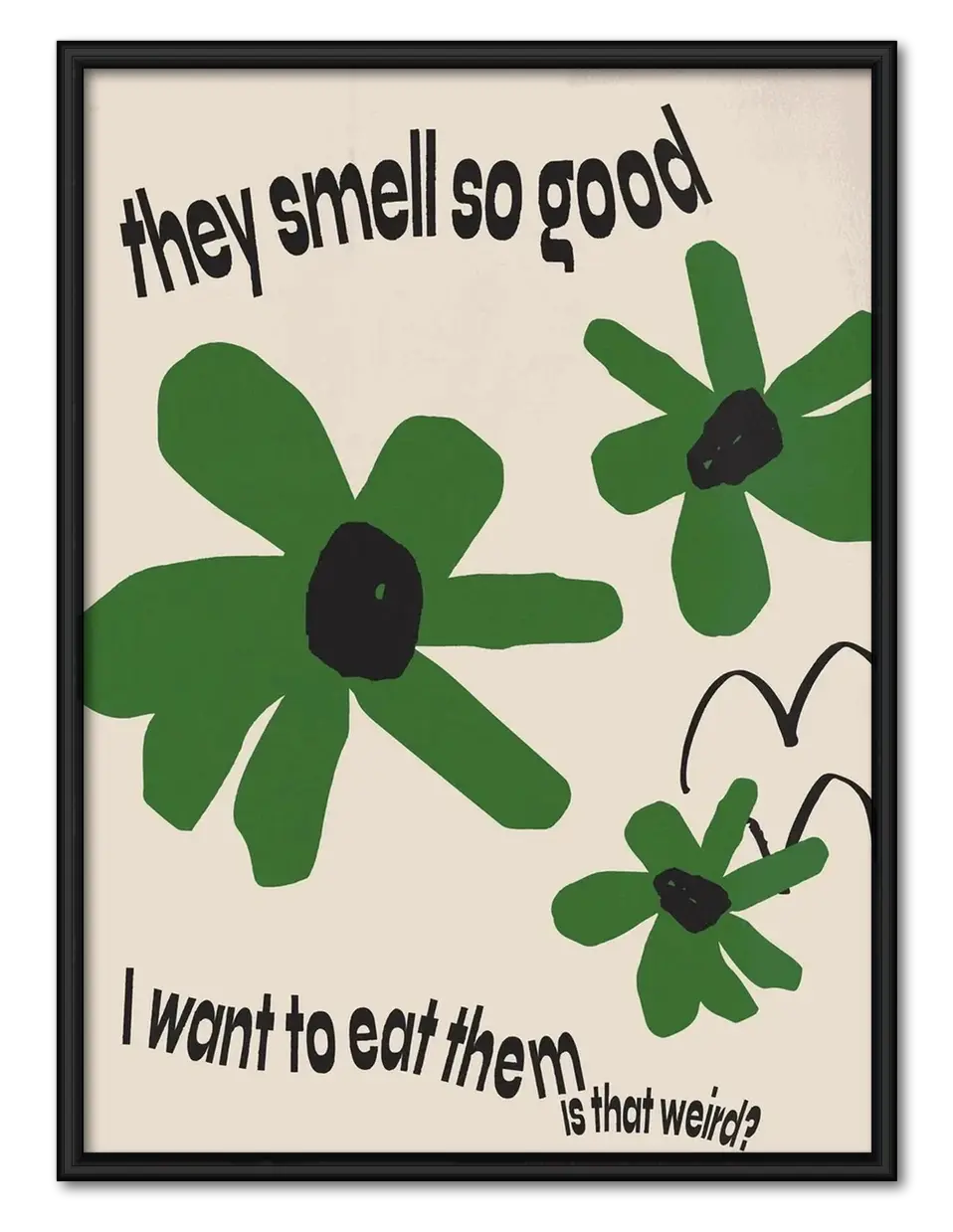 They Smell So Good Flower Humor Wall Art 1