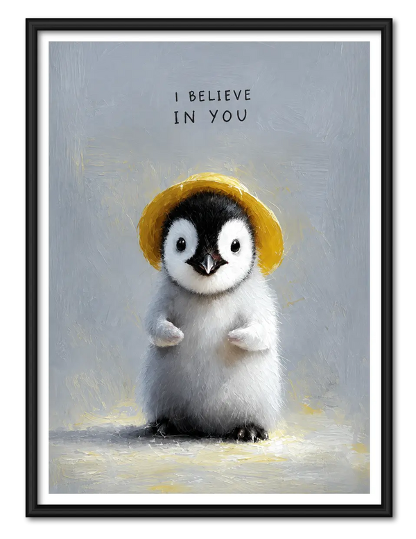 I Believe In You Penguin Wall Art